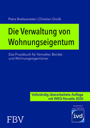 Fachbuch: Petra Breitsameter / Christian Grolik: Die Verwaltung von Wohnungseigentum
